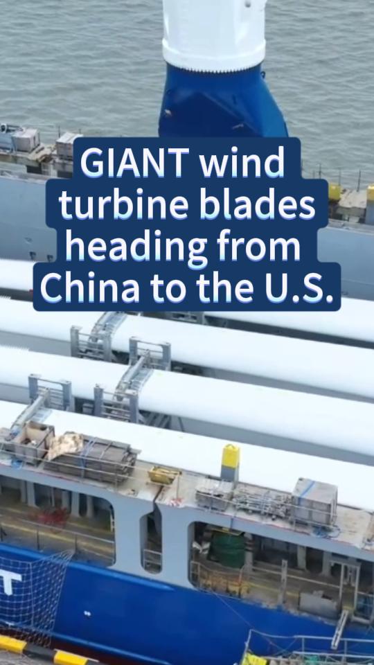 Nearly 1,000 tonnes of wind turbine blades sail from China to U.S.